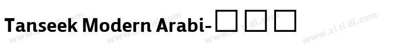 Tanseek Modern Arabi字体转换 Tanseek Modern Arabi字体转换